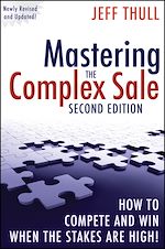 Télécharger le livre :  Mastering the Complex Sale
