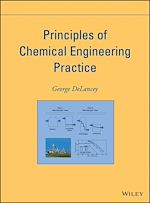 Télécharger le livre :  Principles of Chemical Engineering Practice