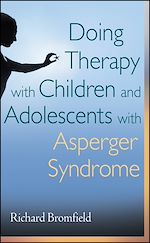 Télécharger le livre :  Doing Therapy with Children and Adolescents with Asperger Syndrome