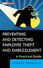 Télécharger le livre :  Preventing and Detecting Employee Theft and Embezzlement