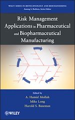 Télécharger le livre :  Risk Management Applications in Pharmaceutical and Biopharmaceutical Manufacturing