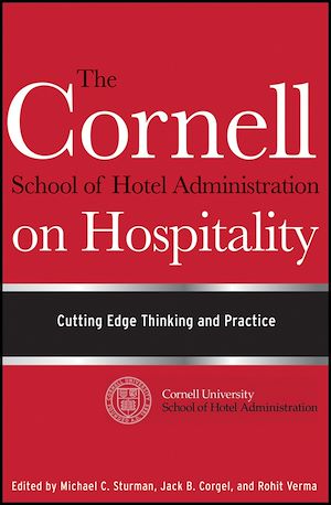 Téléchargez le livre :  The Cornell School of Hotel Administration on Hospitality
