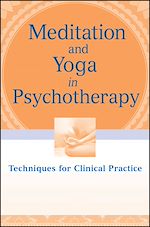 Télécharger le livre :  Meditation and Yoga in Psychotherapy