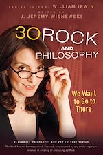 Télécharger le livre :  30 Rock and Philosophy