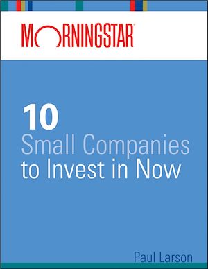 Téléchargez le livre :  Morningstar's 10 Small Companies to Invest in Now