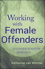 Télécharger le livre :  Working with Female Offenders
