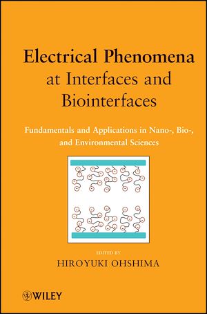 Téléchargez le livre :  Electrical Phenomena at Interfaces and Biointerfaces