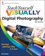 Télécharger le livre :  Teach Yourself VISUALLY Digital Photography