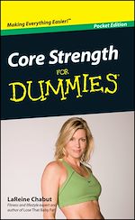 Télécharger le livre :  Core Strength For Dummies, Portable Edition, Pocket Edition