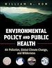 Télécharger le livre :  Environmental Policy and Public Health