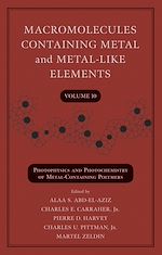 Télécharger le livre :  Macromolecules Containing Metal and Metal-Like Elements, Volume 10