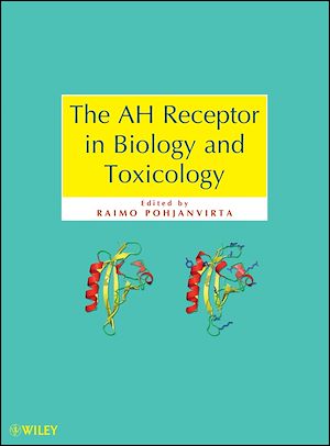 Téléchargez le livre :  The AH Receptor in Biology and Toxicology