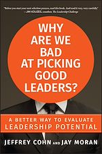 Download this eBook Why Are We Bad at Picking Good Leaders? A Better Way to Evaluate Leadership Potential