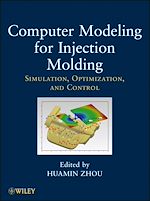 Télécharger le livre :  Computer Modeling for Injection Molding