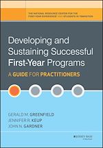 Télécharger le livre :  Developing and Sustaining Successful First-Year Programs