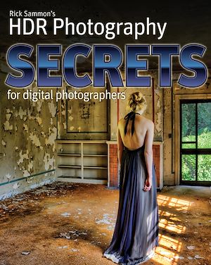 Download the eBook: Rick Sammon's HDR Secrets for Digital Photographers