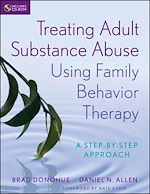 Télécharger le livre :  Treating Adult Substance Abuse Using Family Behavior Therapy