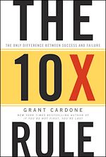 Télécharger le livre :  The 10X Rule