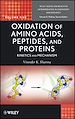 Télécharger le livre :  Oxidation of Amino Acids, Peptides, and Proteins