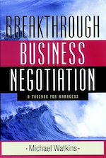 Download this eBook Breakthrough Business Negotiation