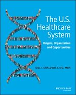 Télécharger le livre :  The U.S. Healthcare System