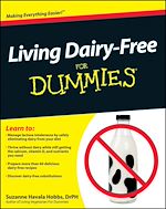 Télécharger le livre :  Living Dairy-Free For Dummies