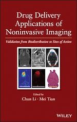 Télécharger le livre :  Drug Delivery Applications of Noninvasive Imaging