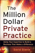 Télécharger le livre :  The Million Dollar Private Practice