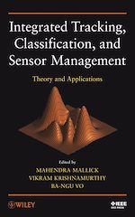 Télécharger le livre :  Integrated Tracking, Classification, and Sensor Management