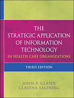Download this eBook The Strategic Application of Information Technology in Health Care Organizations
