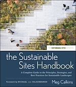 Télécharger le livre :  The Sustainable Sites Handbook