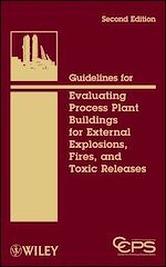 Télécharger le livre :  Guidelines for Evaluating Process Plant Buildings for External Explosions, Fires, and Toxic Releases