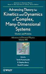 Télécharger le livre :  Advancing Theory for Kinetics and Dynamics of Complex, Many-Dimensional Systems
