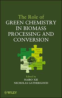 Téléchargez le livre :  The Role of Green Chemistry in Biomass Processing and Conversion