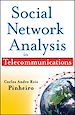 Télécharger le livre :  Social Network Analysis in Telecommunications