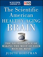 Download this eBook The Scientific American Healthy Aging Brain