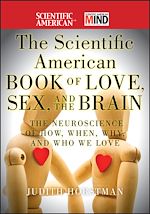 Download this eBook The Scientific American Book of Love, Sex and the Brain