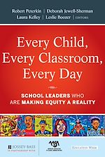 Télécharger le livre :  Every Child, Every Classroom, Every Day