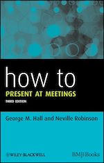 Télécharger le livre :  How to Present at Meetings