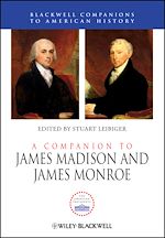 Télécharger le livre :  A Companion to James Madison and James Monroe