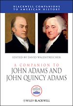 Télécharger le livre :  A Companion to John Adams and John Quincy Adams