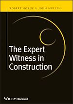 Télécharger le livre :  The Expert Witness in Construction