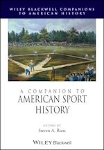 Télécharger le livre :  A Companion to American Sport History