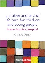 Télécharger le livre :  Palliative and End of Life Care for Children and Young People