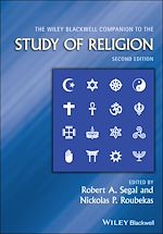 Télécharger le livre :  The Wiley Blackwell Companion to the Study of Religion