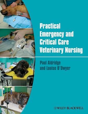 Téléchargez le livre :  Practical Emergency and Critical Care Veterinary Nursing