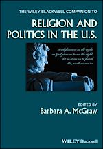 Download this eBook The Wiley Blackwell Companion to Religion and Politics in the U.S.
