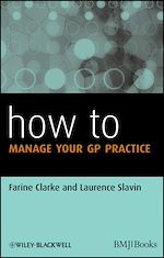Télécharger le livre :  How to Manage Your GP Practice