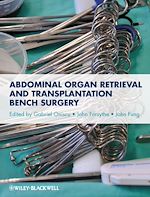 Télécharger le livre :  Abdominal Organ Retrieval and Transplantation Bench Surgery