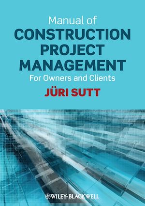 Download the eBook: Manual of Construction Project Management